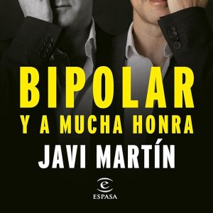 Bipolar y a mucha honra