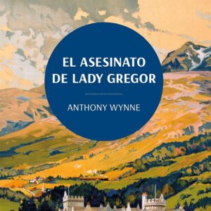 El asesinato de Lady Gregor